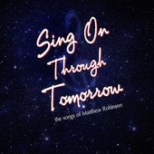 Sing On Through Tomorrow - Original Australian Cast