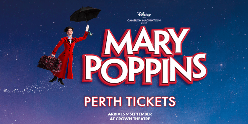 Mary Poppins Perth tickets on sale today! News